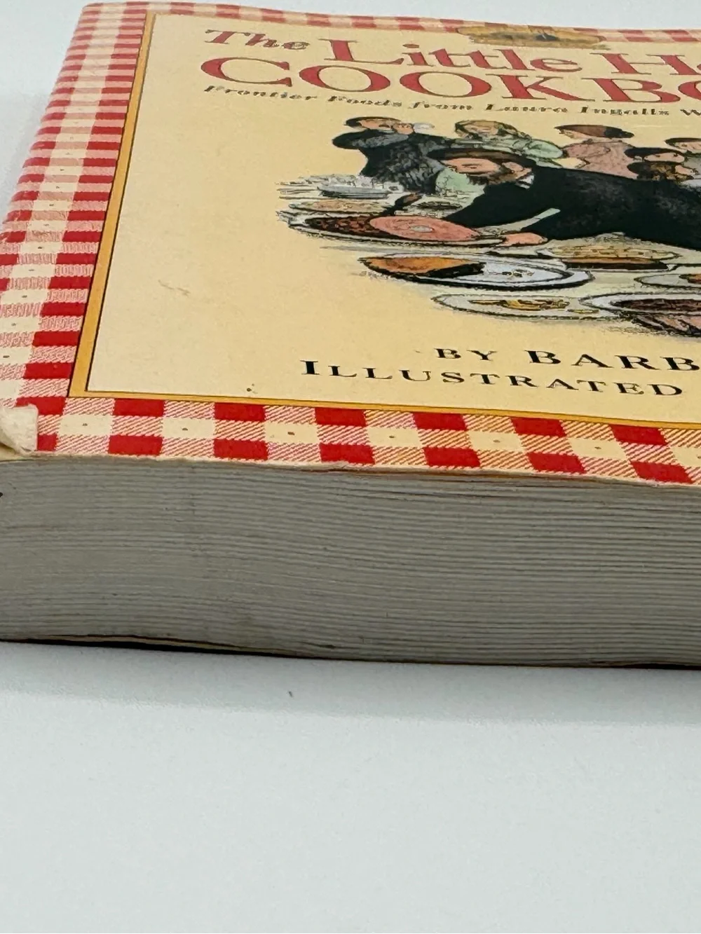 The Little House Cookbook: Frontier Foods from Laura Ingalls Wilder's Stories PB